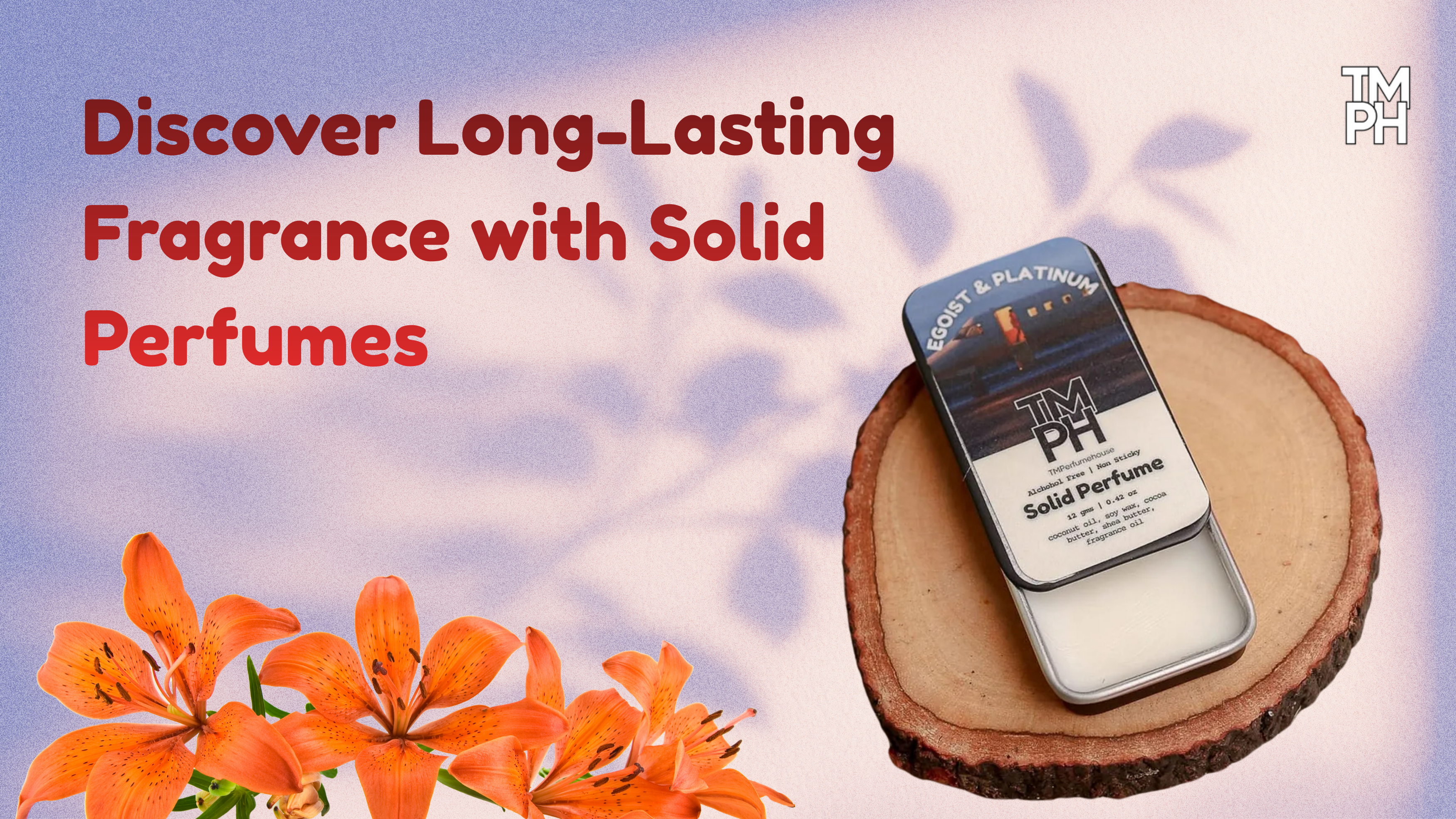 Discover Long-Lasting Fragrance with Solid Perfumes