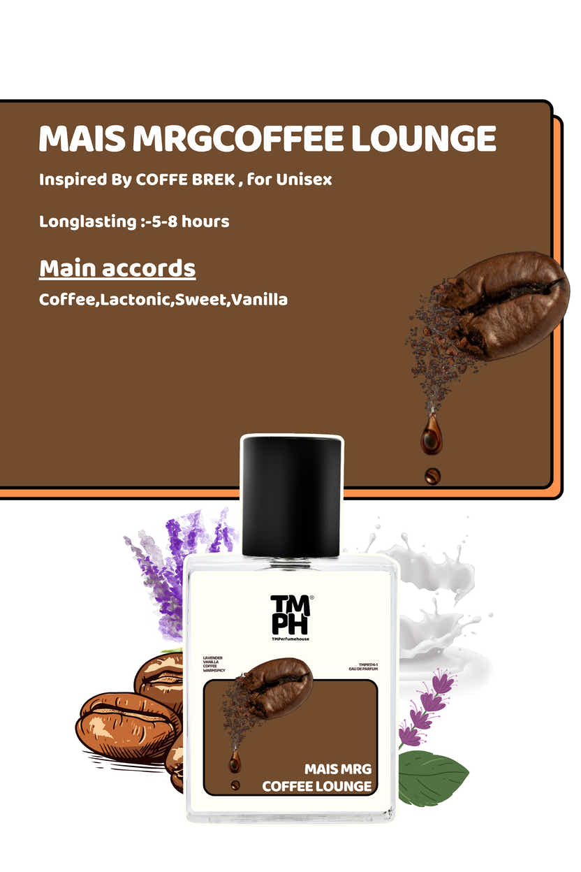 Mais  mrg Coffee Lounge- Inspired perfume | TMPerfumehouse