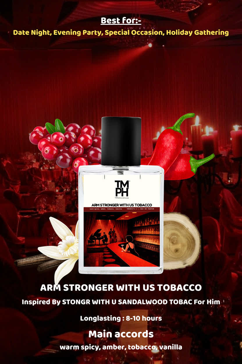 Arm Stronger With Us Tobacco - Inspired perfume | TMPerfumehouse