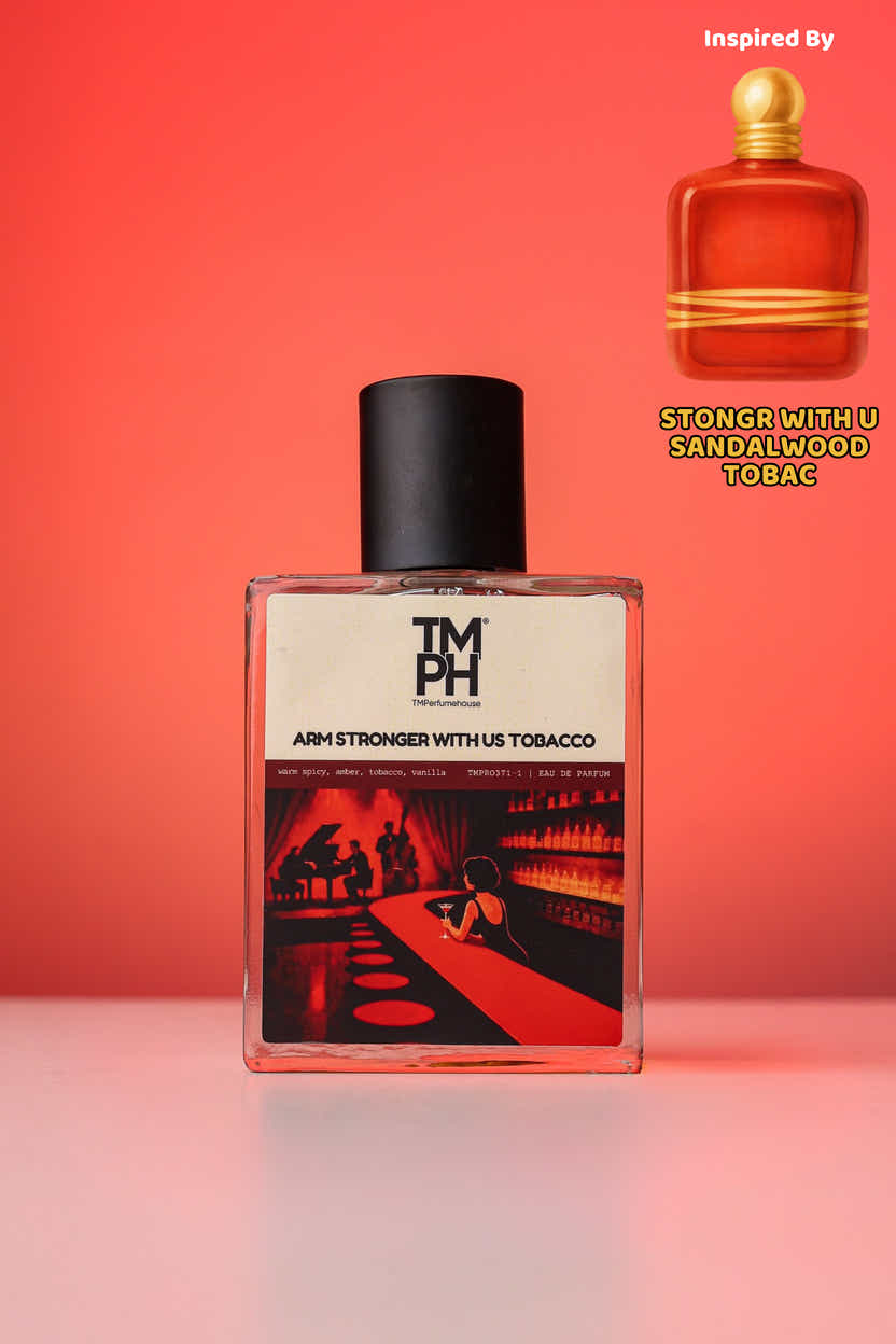 Arm Stronger With Us Tobacco - Inspired perfume | TMPerfumehouse