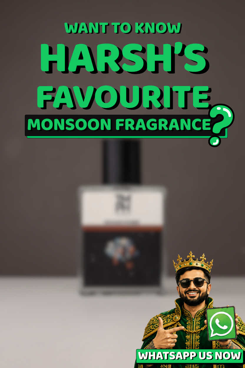 Harsh'Favourite Monsoon Fragrance