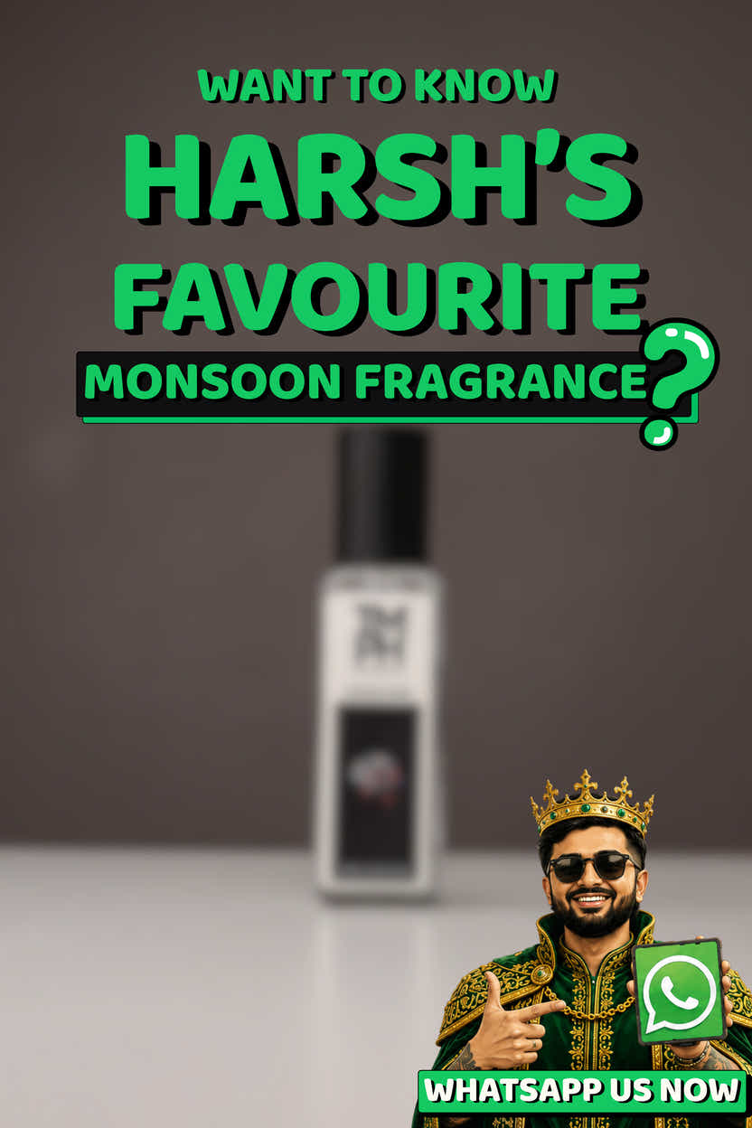 Harsh'Favourite Monsoon Fragrance